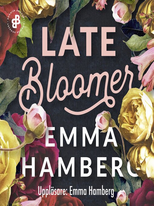 Titeldetaljer för Late Bloomer av Emma Hamberg - Tillgänglig